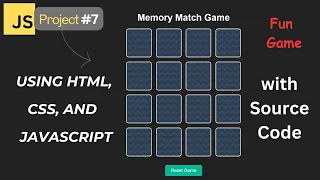 Build a Memory Match Game with HTML CSS and JavaScript Fun Card Flip Game Tutorial