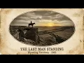 The Last Man Standing True Story Country Song