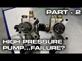 Part 2 - Did The High Pressure Pump Fix The P2293