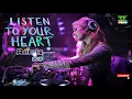 Listen To Your Heart Remix 2019 (Bass Boosted)