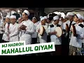 Download Lagu MAHALLUL QIYAM. MARHABAN YA NURUL AINI, HADROH MJ