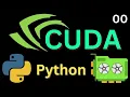 Python on NVIDIA CUDA GPU Acceleration Basics 00