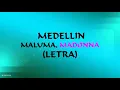 Medellín - Maluma, Madonna (LETRA)