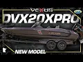 2026 Vexus DVX 20 XPRO Walkthrough All-New Model