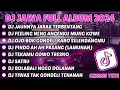Download Lagu DJ JAWA TERBARU 2024 FULL ALBUM || DJ JAUHNYA JARAK TERBENTANG VIRAL TIKTOK (DJ OBATI RINDUKU)