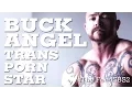 Lagu Buck Angel, Transsexual Porn Star