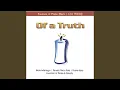 Lagu Of a Truth