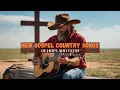 Download Lagu OPEN HEAVEN- Gospel Country Songs of Faith and Hope | Christian Country Music Playlist 2025