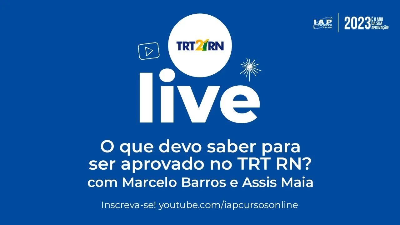 TRT21 - MARCELO BARROS + ASSIS MAIA | O QUE DEVO SABER PARA SER APROVADO NO TRT RN?