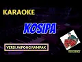 Lagu KOSIPA - ( Karaoke Dangdut Koplo ) - Vin Musik Karaoke