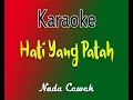 Download Lagu Karaoke hati Yang Patah - nada cewek