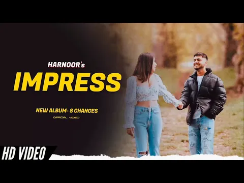 Download MP3 Impress (Full Song) Harnoor | 8 Chance | New Punjabi Songs 2021