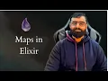 Maps in Elixir programming language
