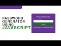 How to Create A Password Generator Using Pure JavaScript JavaScript Password Generator