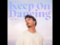 Keep On Dancing (Club Edit)