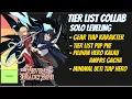 Download Lagu Tier List Collab 7DSXSolo Leveling!! Prioritas Ampas Gacha Dan Gear Rekomendasi !! -7DSXOKIRO