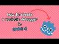 How to create a variable debugger in Godot 4 - Tutorial