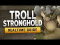 RS3 Troll Stronghold - Realtime Quest Guide