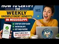 How to certify for weekly unemployment benefits in Mississippi
