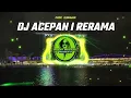 Download Lagu DJ ACEPAN I RERAMA MADE GUNAWAN SLOW BASS