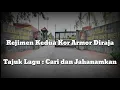 CARI DAN JAHANAMKAN - REJIMEN KEDUA KOR ARMOR DIRAJA