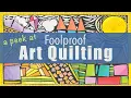 Inside Foolproof Art Quilting by Katie Fowler
