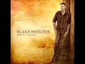 Blake Shelton- Boys 'Round Here