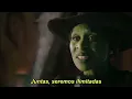 Cynthia Erivo feat. Ariana Grande - Defying Gravity [From Movie Music Scene: “Wicked”] (Sub Spanish)