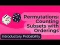 Permutations Counting Ordered Subsets