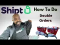 How To Do Multiple Orders As A Shipt Shopper Shipt Shopper Tips Double Orders