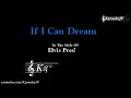 If I Can Dream (Karaoke) - Elvis Presley