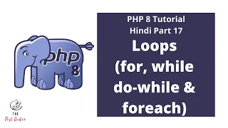 PHP 8 Tutorial Hindi Part 17 Loops The Test Coder