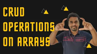CRUD Operations on Arrays using For Loops CRUD stands for create read update and delete