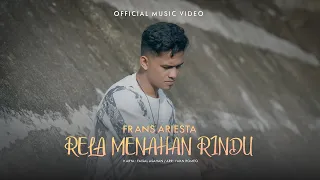 frans ariesta rela menahan rindu official music video 