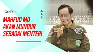 Mahfud MD Tegaskan akan Mundur Sebagai Menteri Pada Saat yang Tepat