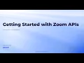Developer Workshop - Exploring Zoom APIs A Developer s Guide to Integration and Enablement