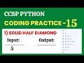 Solid Half Diamond Coding Practice - 15 Python NxtWave CCBP 4 0