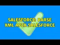 Salesforce Parse XML APEX Salesforce