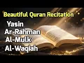 Download Lagu Koran Recitatie Soera Yasin, Ar-Rahman, Al-Mulk, Al-Waqiah | Ontspannende Recitatie voor de Ziel