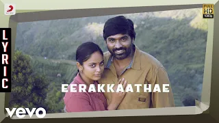 idam porul yaeval eerakkaathae lyric vijay sethupathi vishnu
