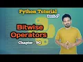 Bitwise Operators Chapters 9 G Python Full Tutorial Learn Python in 2025