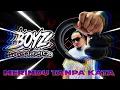 Lagu MERINDU TANPA KATA THAIBEAT DANNOK STYLE DJ BOYZ SCORPIO 