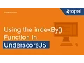 JavaScript Tutorial - Using indexBy function in UnderscoreJS