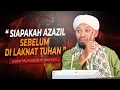 KISAH AZAZIL SEBELUM DI MURKAI ALLAH | Ustaz Muhaizad Al Yamani