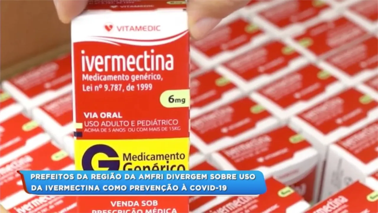 Prefeitos da região divergem sobre o uso da Ivermectina como prevenção a Covid-19