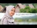 Download Lagu AISHWA NAHLA KARNADI - ALQOLBU MUTAYYAM (COVER)