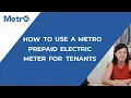 How Tenants Use the Metro Prepaid Electric Sub Meter