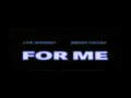For Me (Instrumental) - Loe Shimmy x Brent Faiyaz