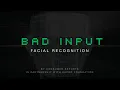 BAD INPUT Facial Recognition Consumer Reports