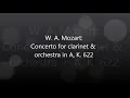 Mozart - Clarinet Concerto in A, K. 622 [complete]